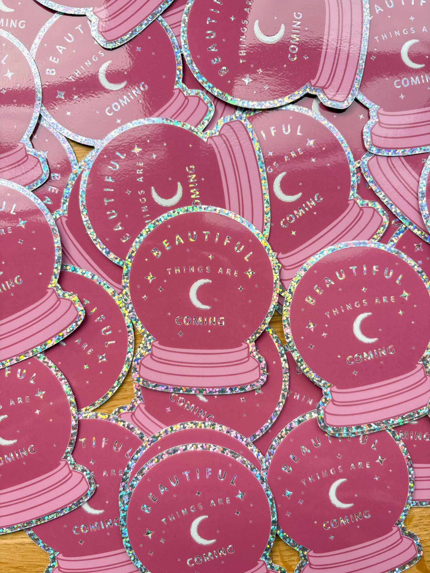 Beautiful Things Are Coming - Crystal Ball Glitter Sticker Decal